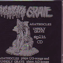 Agathocles/Unholy Grave - Split CD