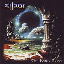 Attack - "The Secret Place"