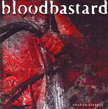 Blood Bastard - "Next to Dissect"