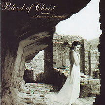Cover for Blood of Christ - "...A Dream to Remember" (Reissue)