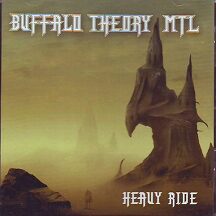 Buffalo Theory MTL - "Heavy Ride + Live"