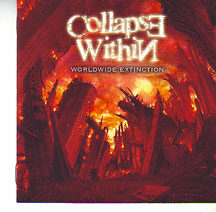 Collapse Within - "Worldwide Extinction"