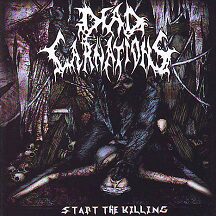 Dead Carnations - "Start the Killing"