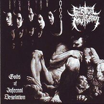 Festival of Mutilation - "Gods of Infernal Desolation"