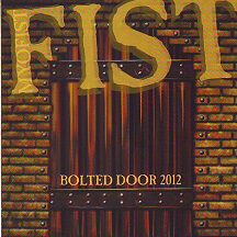 Fist - "Bolted Door 2012"
