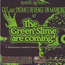 Gut/S.R.O.M. - "The Green Slime are Coming"