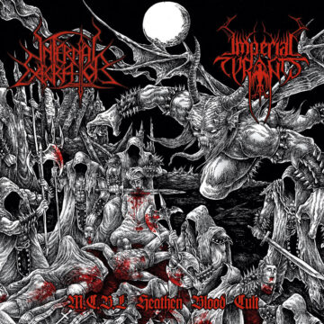 Cover for Infernal Execrator / Imperial Tyrants - M.C.B.L. Heathen Blood Cult