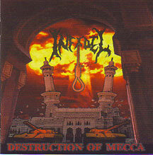 Infidel - "Destruction of Mecca"