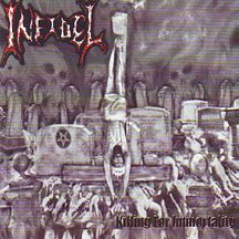 Infidel - "Killing for Immortality"