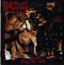 Korgull the Exterminator - "Dogs of War"