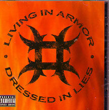 Living In Armour - Dressed in Lies