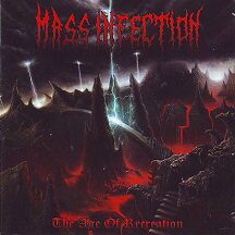Mass Infection - "The Age of Recreation"