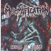 Mummification - "Runes of Blood"