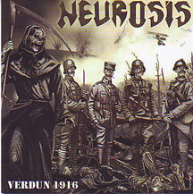 Neurosis - "Verdun 1916"