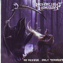 Neverlight Horizon - "No Heaven...Only Torment"