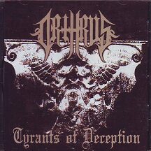 Orthrus - "Tyrants at Deception"