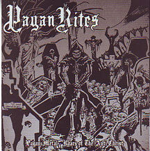 Pagan Rites - "Pagan Metal Roars of the Antichrist"