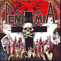 Pendemia - "Narcotic Religion"