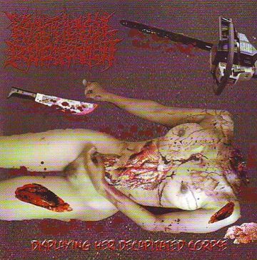 Cover for Psychotic Homicidal Dismemberment - "Displaying Her Decapitated Corpse"