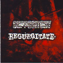 Regurgitate/Suppository - "Split cd"