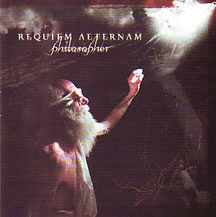 Requiem Aternam - "Philosopher"