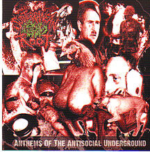 Subterranean Fecal Root - "Anthems of the Antisocial Underground"