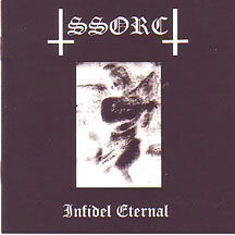 SSORC - "Infidel Eternal"