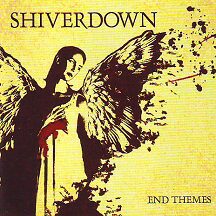Shiverdown - "End Themes"