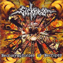 Sickness - "Necrosymphonies of Necropsy"