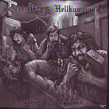 Sodimizer/Hellkommander - "Making the Devil Work"