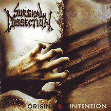 Surgical Dissection - "Origin & Intention"