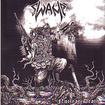 Swamp - "Nuclear Death"