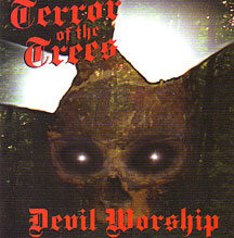 Terror of the trees - "Devil Worship"