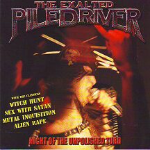 The Exalted Piledriver - "Night of the Unpolished Turd"