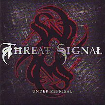 Threat Signal - "Under Reprisal"