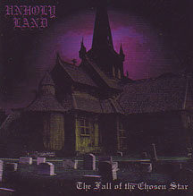 Unholy Land - "The Fall of the Chosen Star"