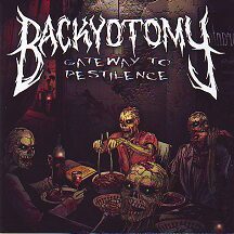 Backyotomy - "Gateway to Pestilence"