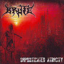 Brute - "Sophisticated Atrocity"