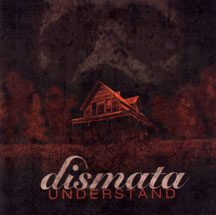 Dismata - "Understand"