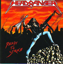 Headbanger - "Ready to Strike"