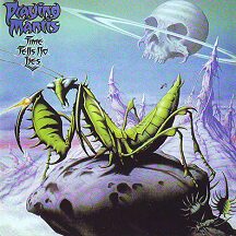Praying Mantis - "Time Tells No Lies"