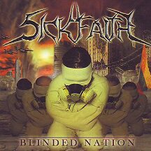 Sick Faith - "Blinded Nation"
