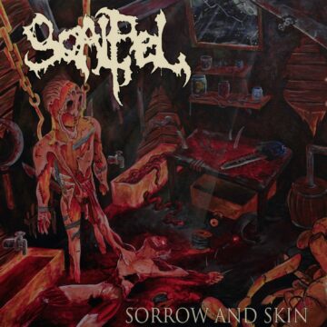 Cover for Scalpel - Sorrow And Skin