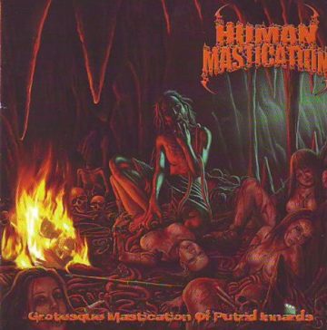Cover for Human Mastication - Grotesque Mastication.. + Bonus Tracks CD