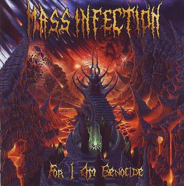 Cover for Mass Infection - For I Am Genocide
