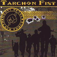 Cover for Tarchon Fist - Heavy Metal Black Force