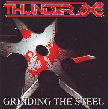 Cover for Thunder Axe - Grinding the Steel