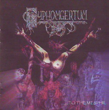 Cover for Pyphomgertum - ...to the Mesphil / The Dark Light