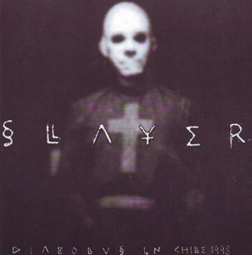 Cover for Slayer -Diabolus In Chile 1998 (Import Live CD)