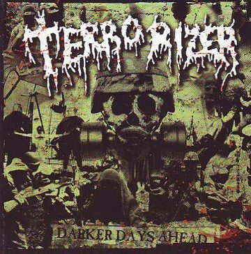 Cover for Terrorizer - Darker Days Ahead